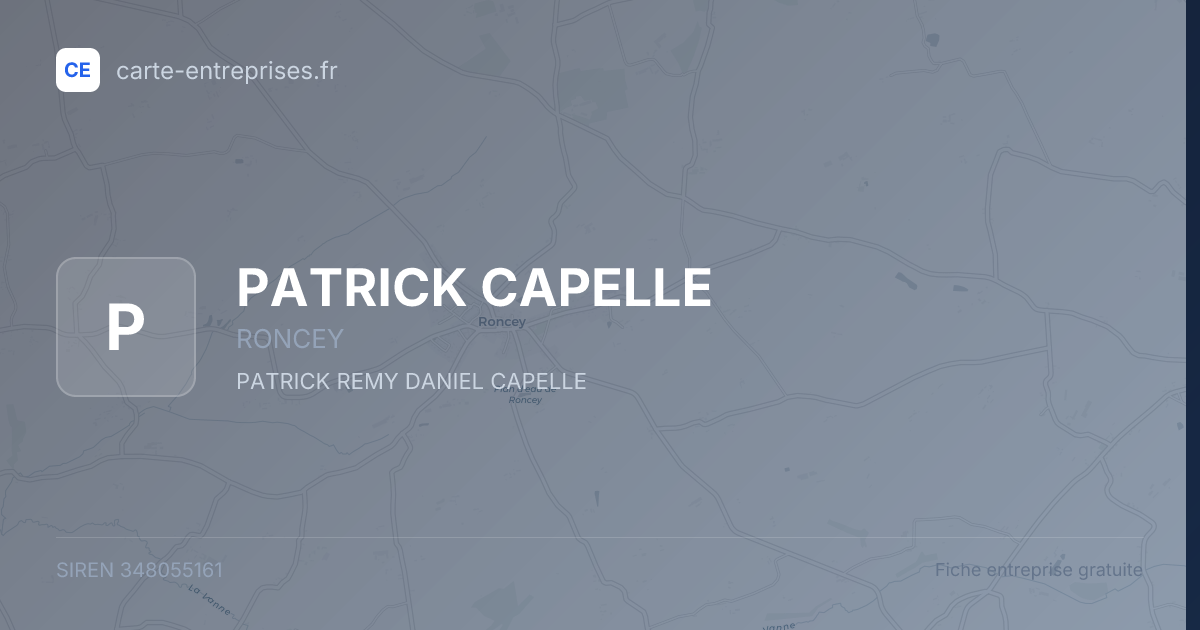 PATRICK CAPELLE — 348055161 — fiche entreprise