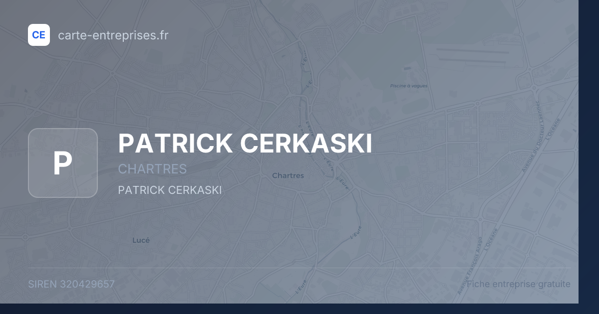PATRICK CERKASKI — 320429657 — fiche entreprise