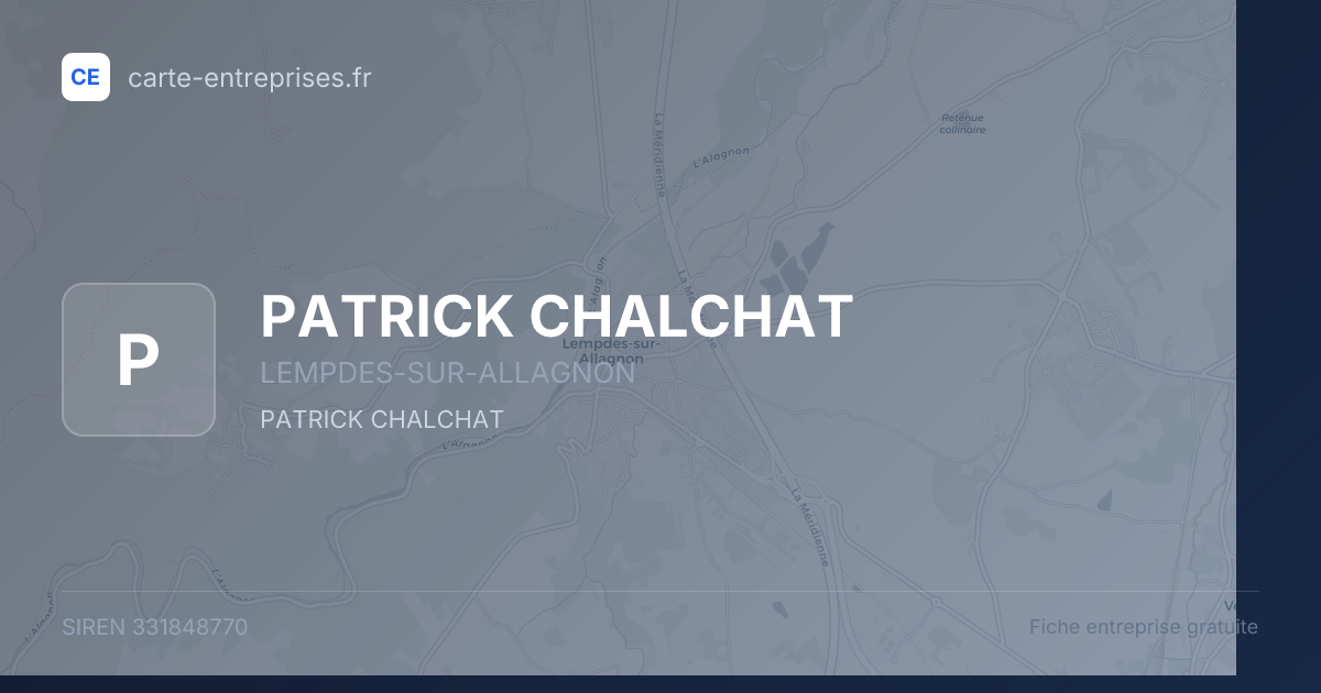 PATRICK CHALCHAT — 331848770 — fiche entreprise