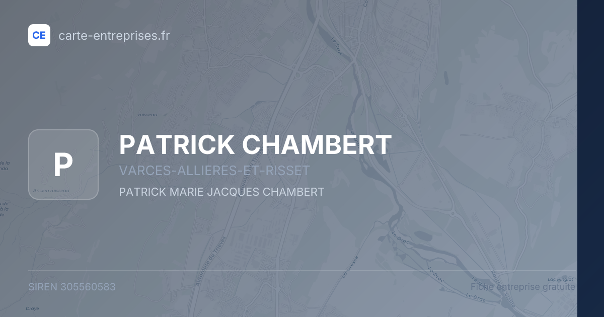 PATRICK CHAMBERT — 305560583 — fiche entreprise