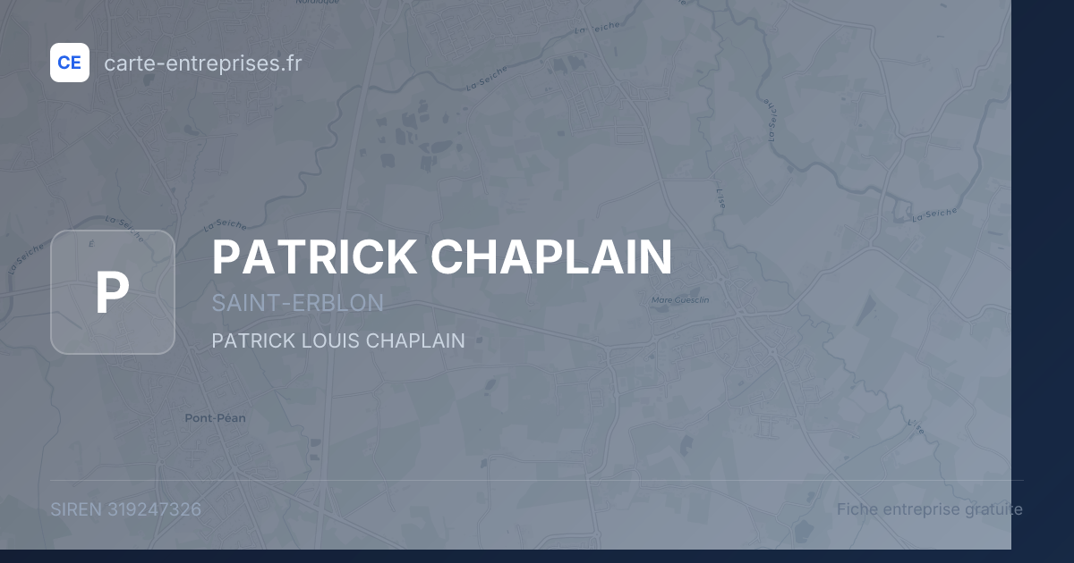 PATRICK CHAPLAIN — 319247326 — fiche entreprise