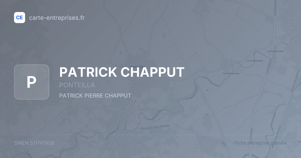 PATRICK CHAPPUT — 511741928 — fiche entreprise