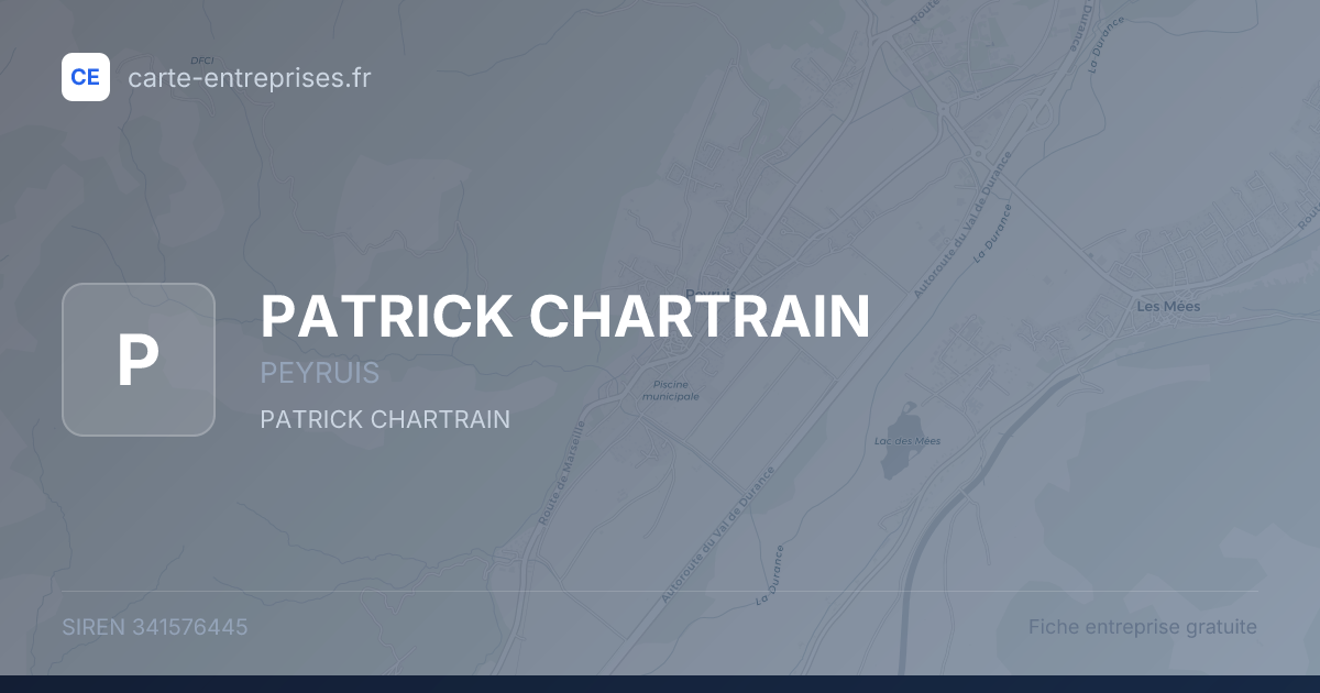 PATRICK CHARTRAIN — 341576445 — fiche entreprise