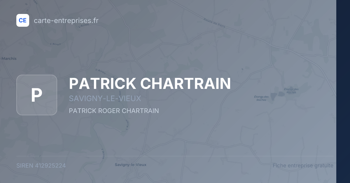 PATRICK CHARTRAIN — 412925224 — fiche entreprise