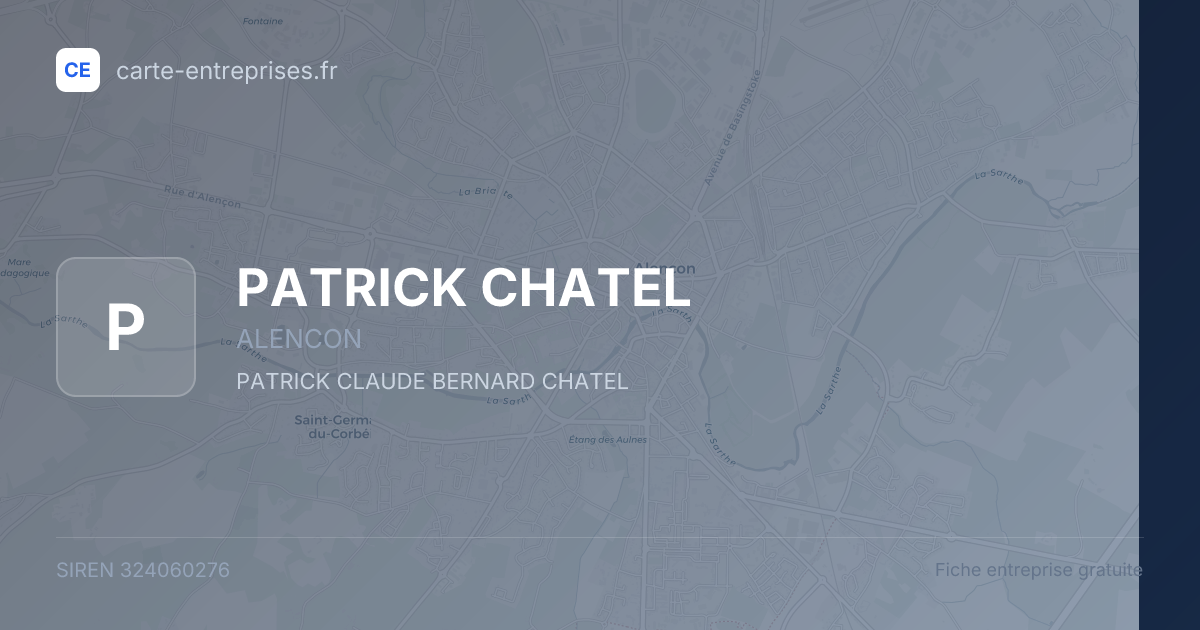 PATRICK CHATEL — 324060276 — fiche entreprise
