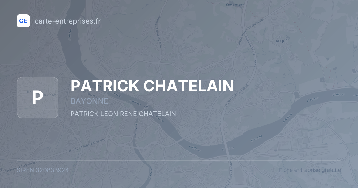 PATRICK CHATELAIN — 320833924 — fiche entreprise
