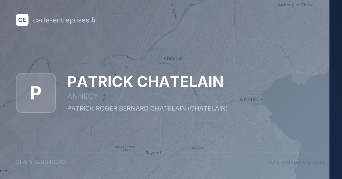 PATRICK CHATELAIN — 528943343 — fiche entreprise