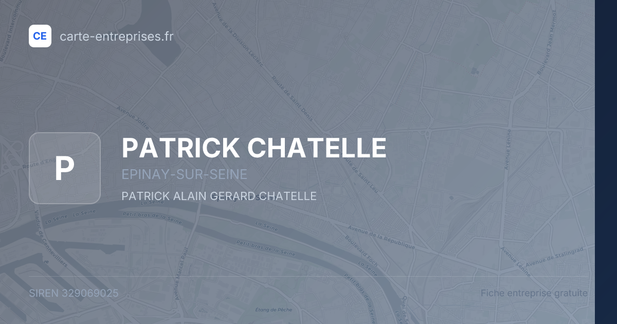 PATRICK CHATELLE — 329069025 — fiche entreprise