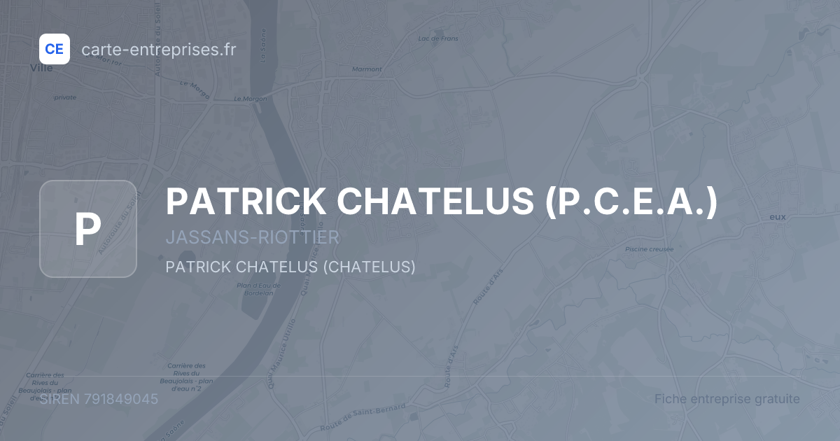 PATRICK CHATELUS (P.C.E.A.) — 791849045 — fiche entreprise