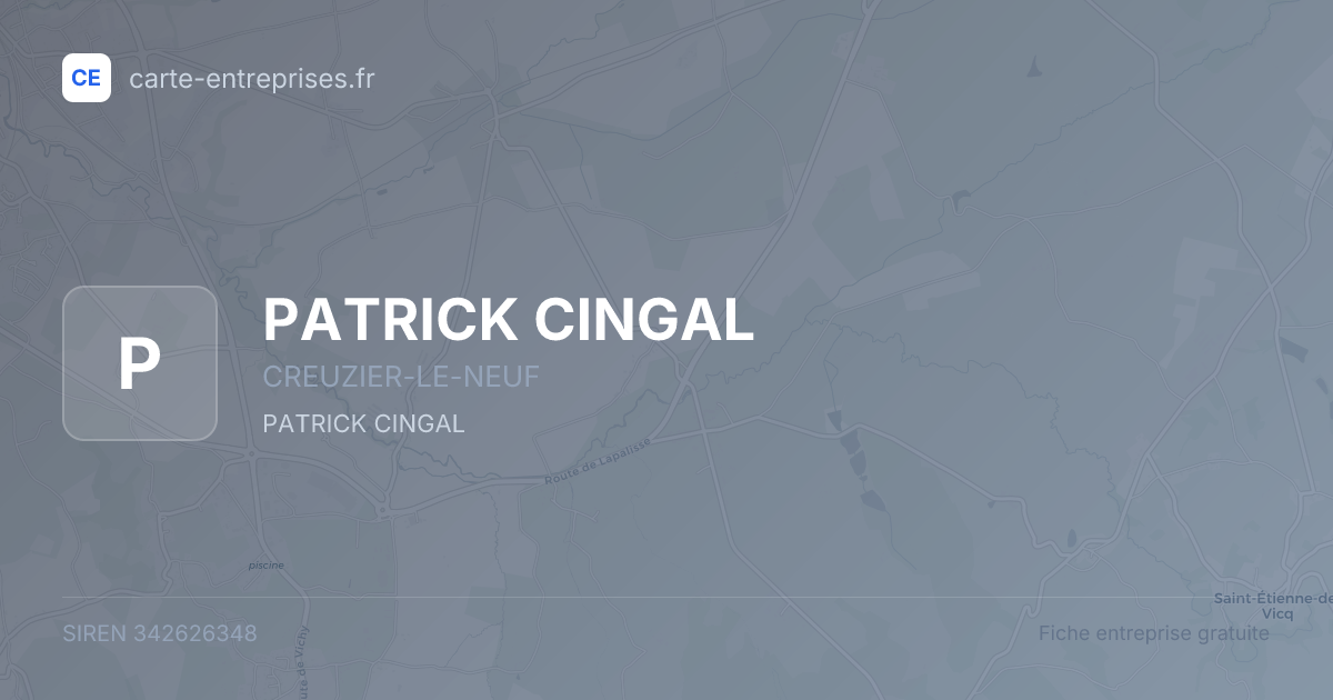 PATRICK CINGAL — 342626348 — fiche entreprise
