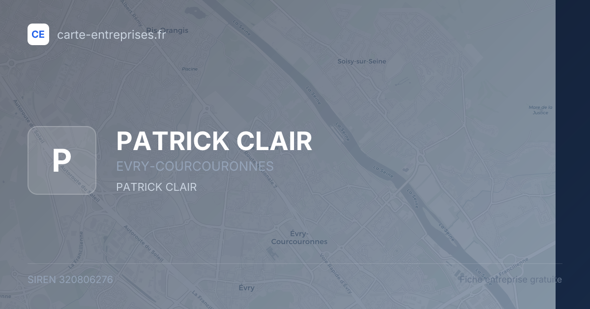PATRICK CLAIR — 320806276 — fiche entreprise
