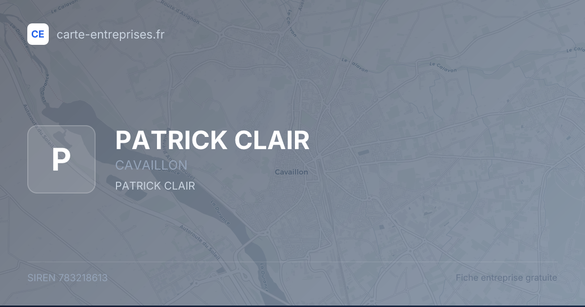 PATRICK CLAIR — 783218613 — fiche entreprise