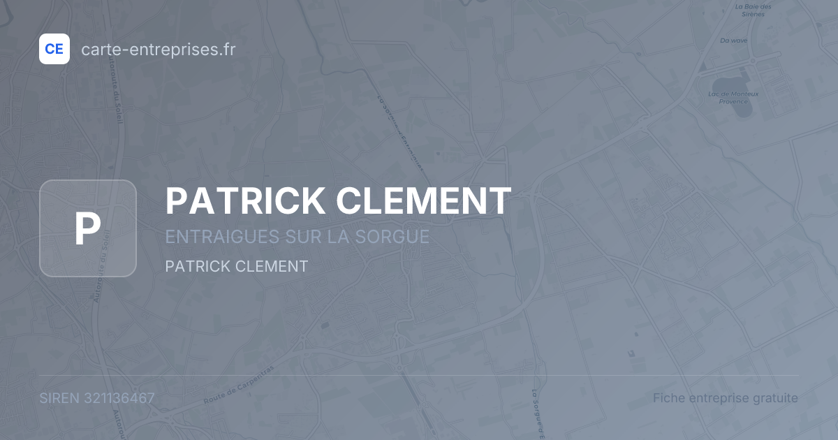 PATRICK CLEMENT — 321136467 — fiche entreprise