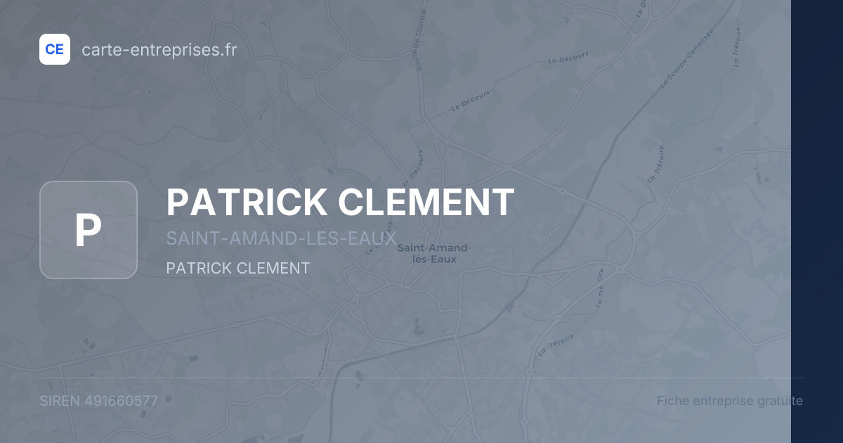 PATRICK CLEMENT — 491660577 — fiche entreprise