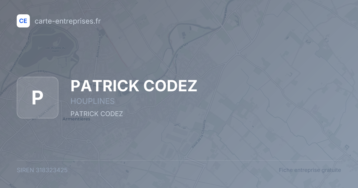 PATRICK CODEZ — 318323425 — fiche entreprise