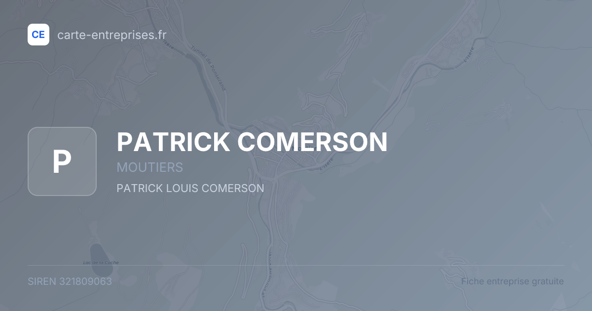 PATRICK COMERSON — 321809063 — fiche entreprise