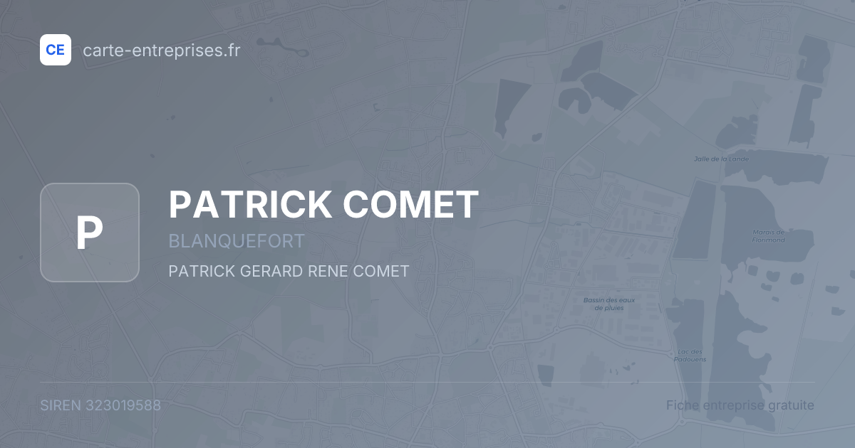 PATRICK COMET — 323019588 — fiche entreprise