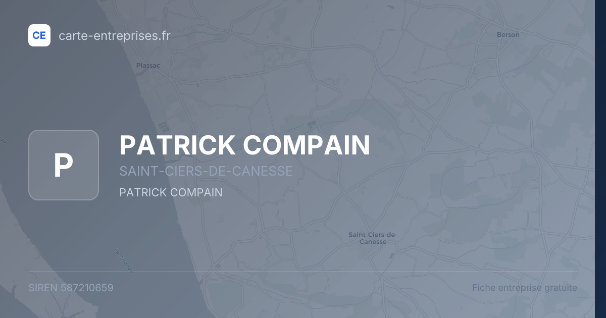 PATRICK COMPAIN — 587210659 — fiche entreprise