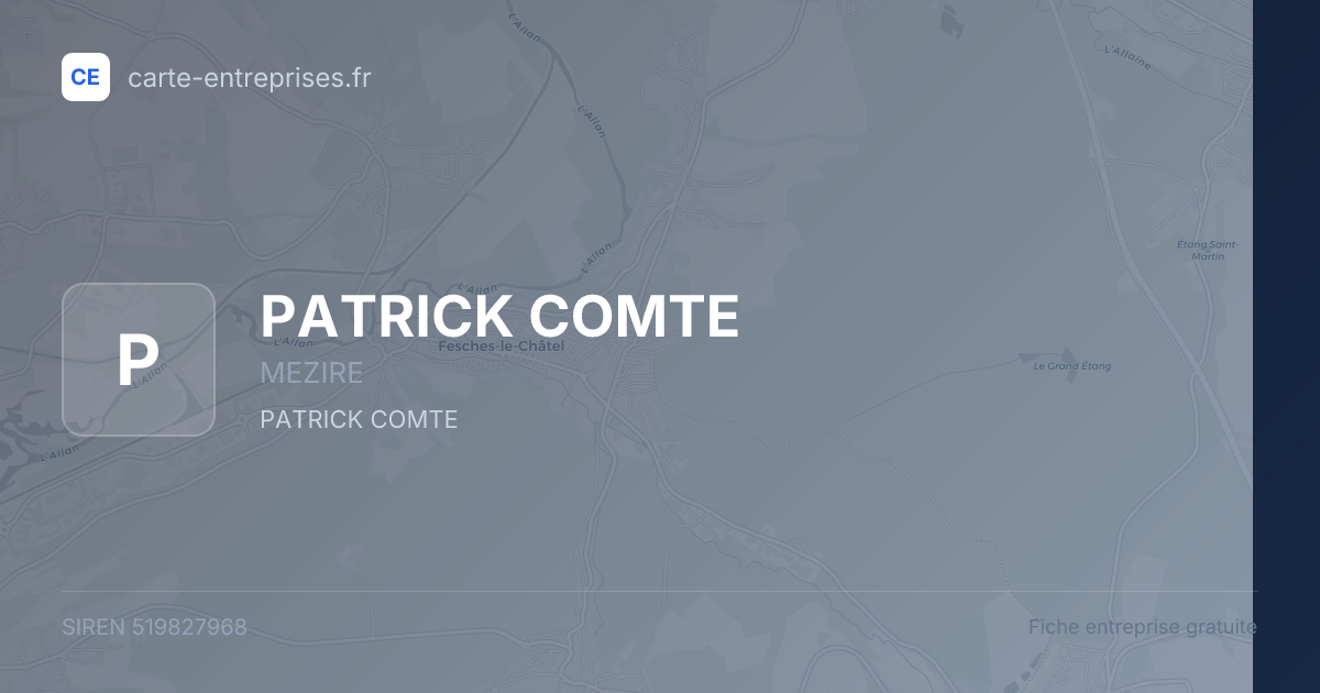 PATRICK COMTE — 519827968 — fiche entreprise