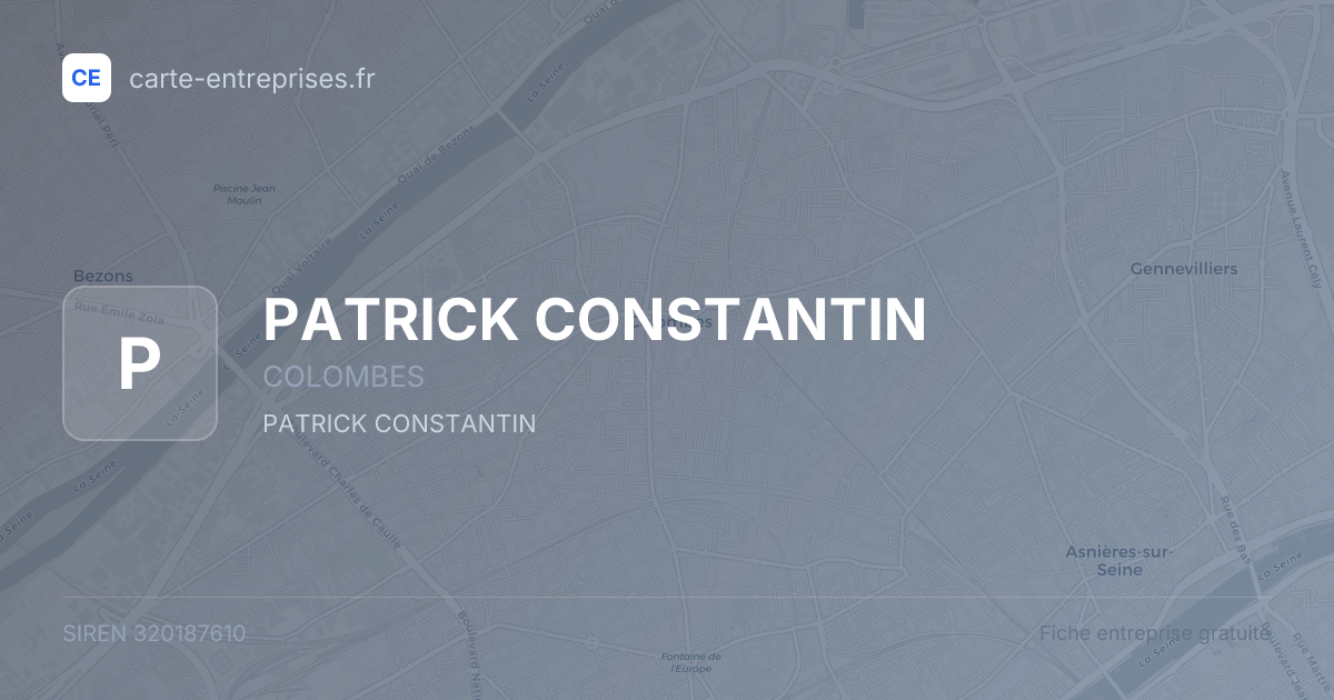 PATRICK CONSTANTIN — 320187610 — fiche entreprise