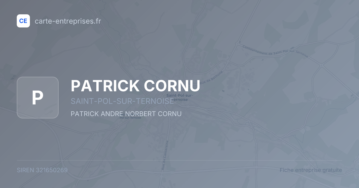 PATRICK CORNU — 321650269 — fiche entreprise