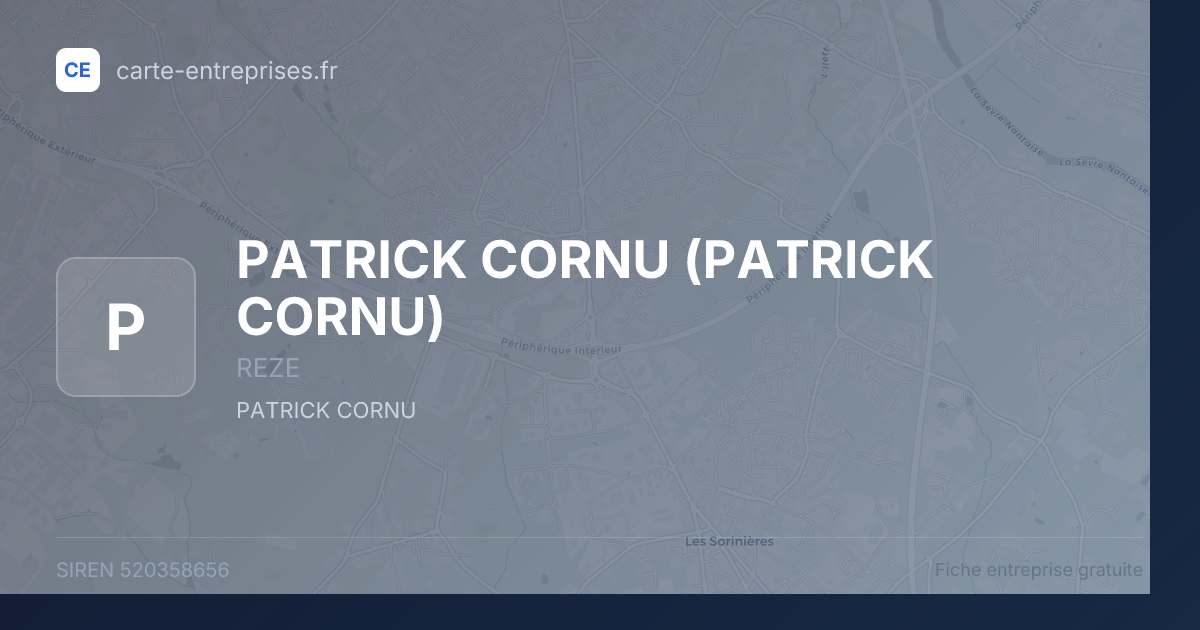 PATRICK CORNU — 520358656 — fiche entreprise