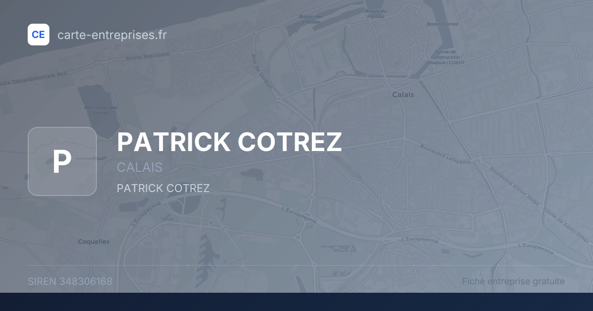 PATRICK COTREZ — 348306168 — fiche entreprise
