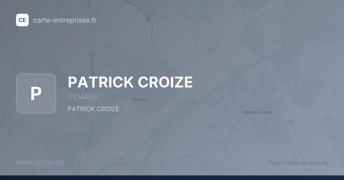 PATRICK CROIZE — 352794192 — fiche entreprise