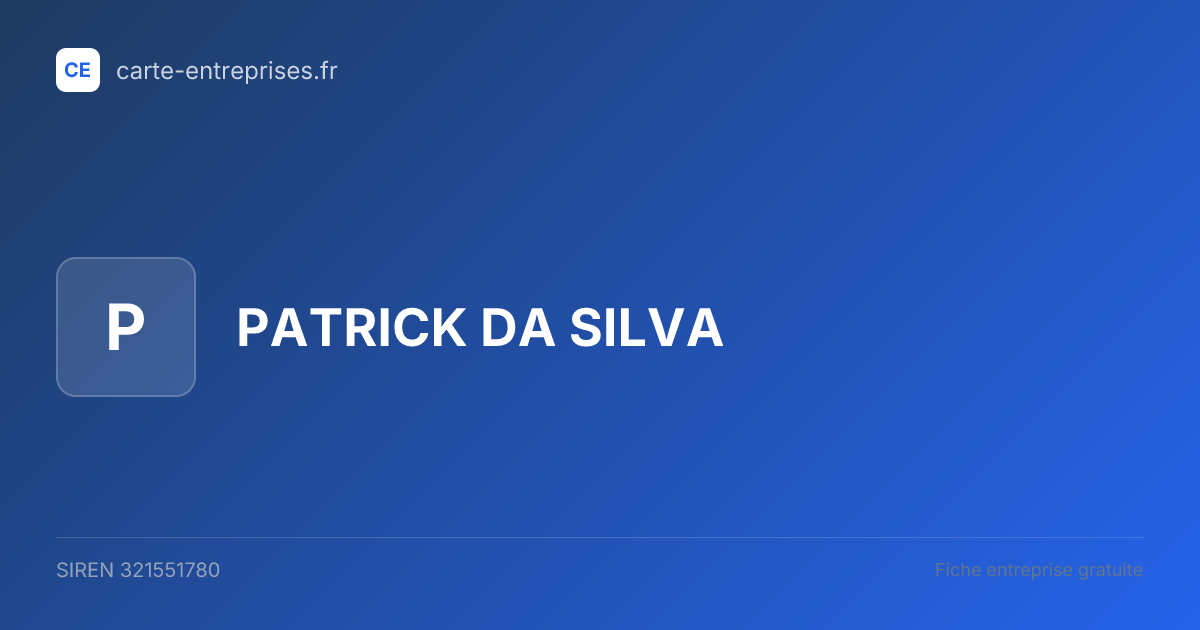 PATRICK DA SILVA — 321551780 — fiche entreprise