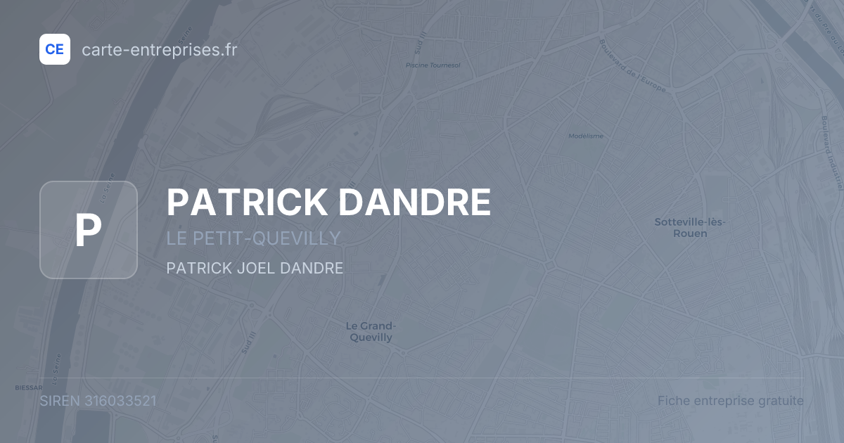 PATRICK DANDRE — 316033521 — fiche entreprise