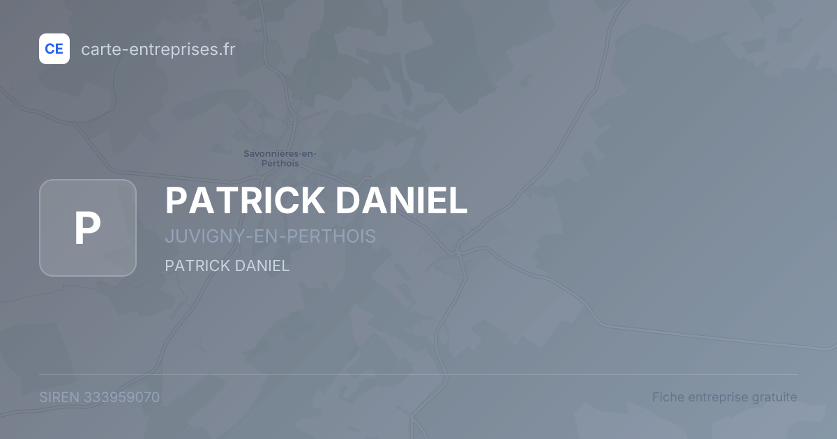 PATRICK DANIEL — 333959070 — fiche entreprise