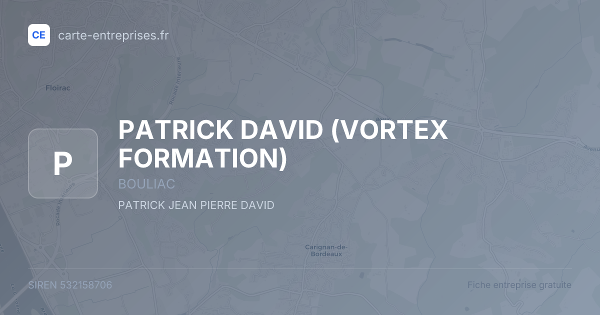 PATRICK DAVID (VORTEX FORMATION) — 532158706 — fiche entreprise