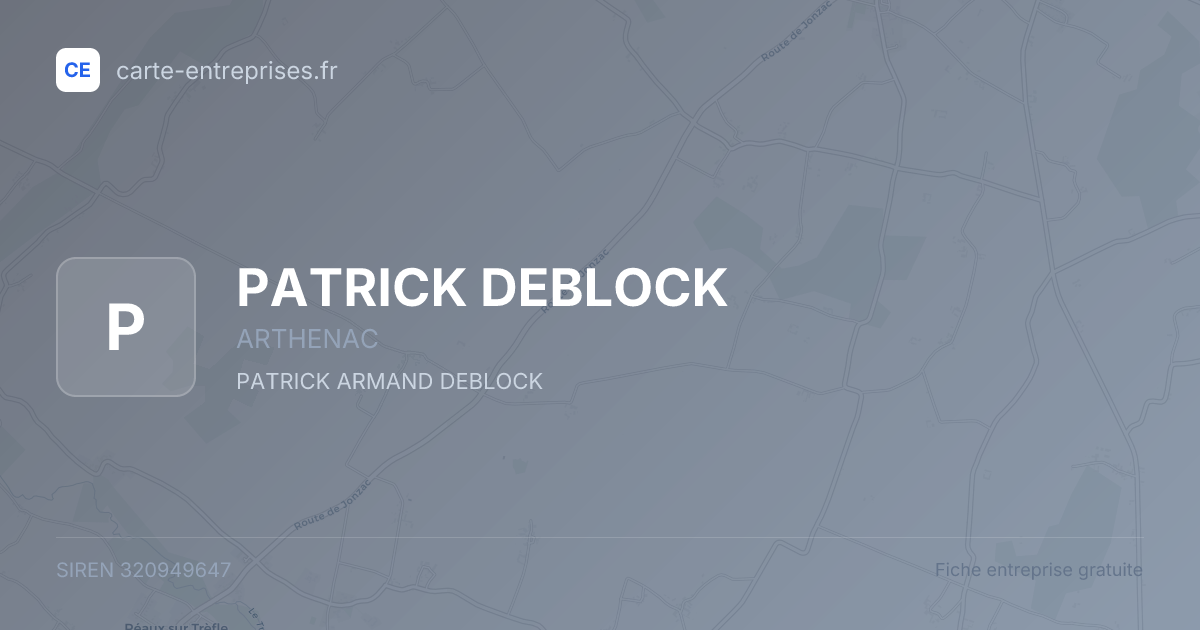 PATRICK DEBLOCK — 320949647 — fiche entreprise