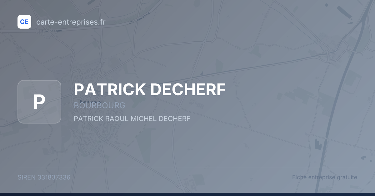 PATRICK DECHERF — 331837336 — fiche entreprise