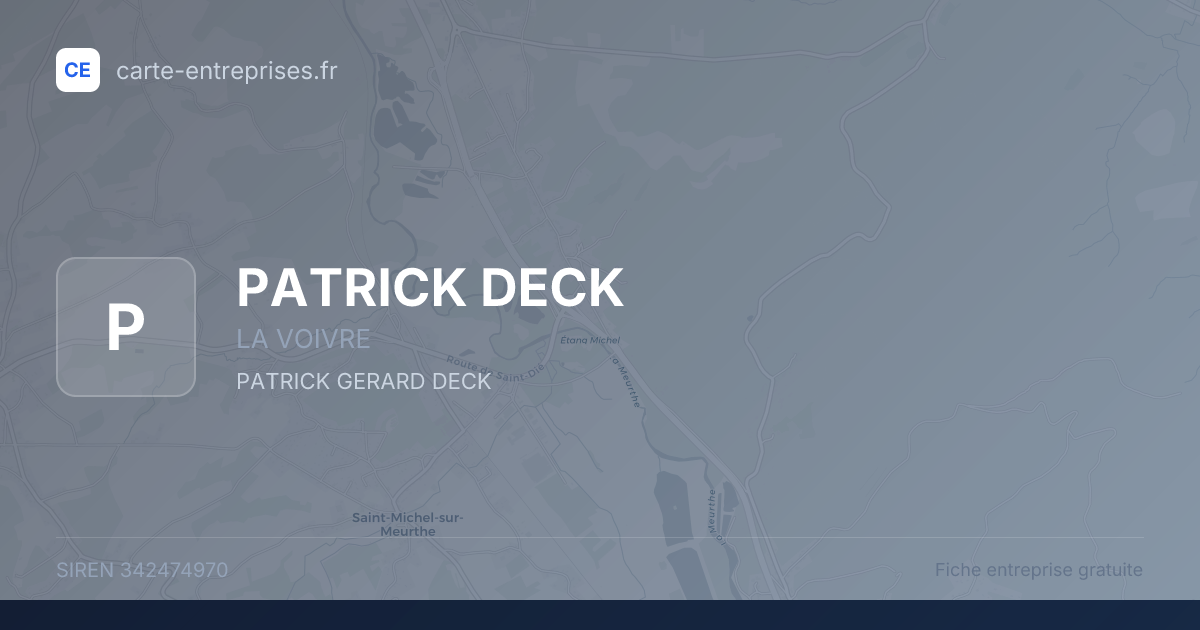 PATRICK DECK — 342474970 — fiche entreprise