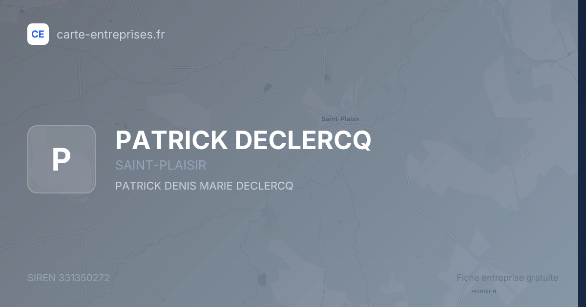 PATRICK DECLERCQ — 331350272 — fiche entreprise