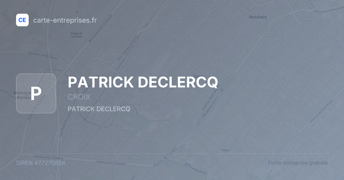 PATRICK DECLERCQ — 477270854 — fiche entreprise