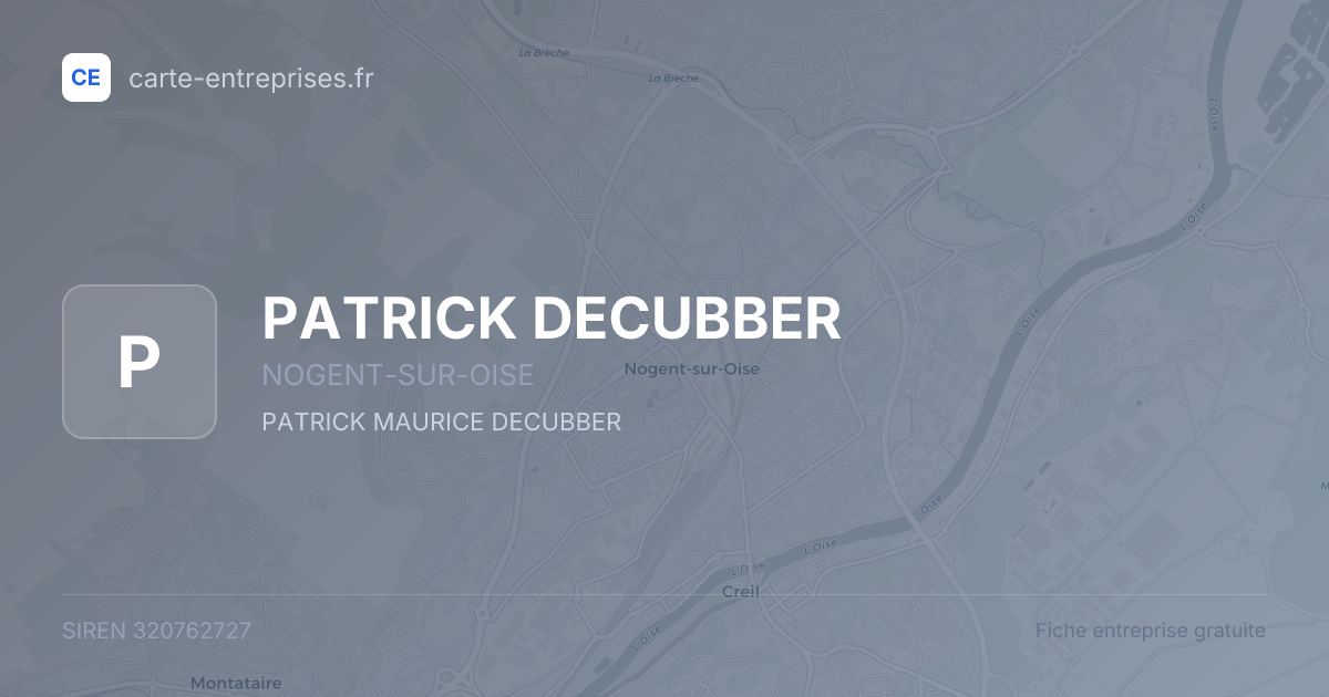 PATRICK DECUBBER — 320762727 — fiche entreprise