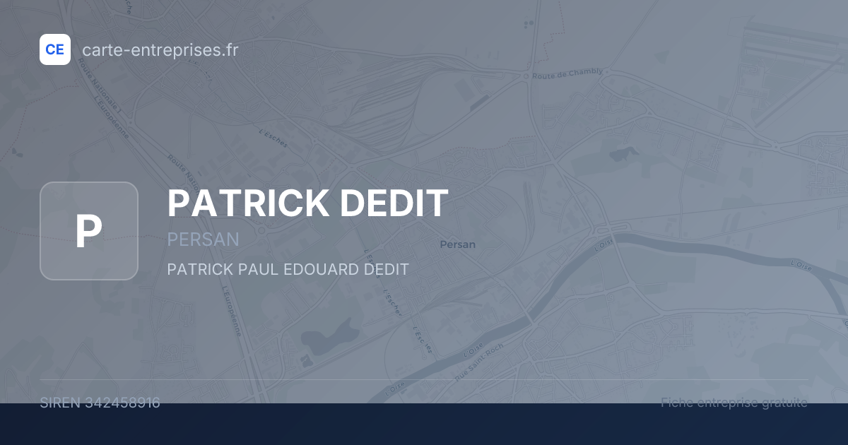 PATRICK DEDIT — 342458916 — fiche entreprise