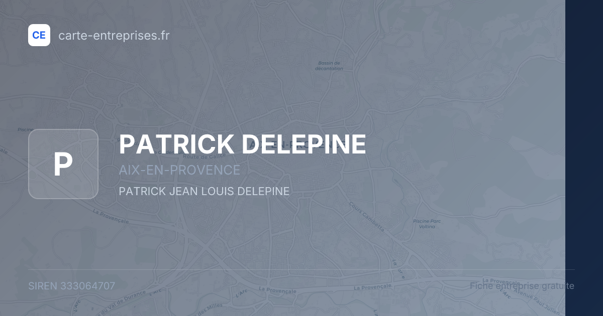 PATRICK DELEPINE — 333064707 — fiche entreprise