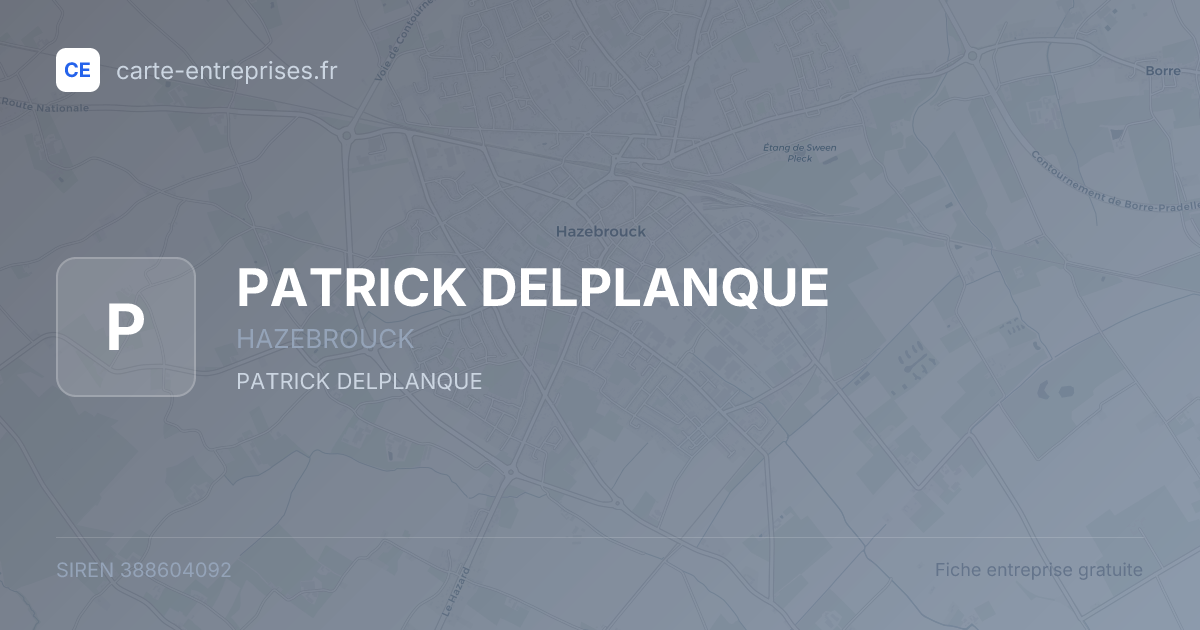 PATRICK DELPLANQUE — 388604092 — fiche entreprise