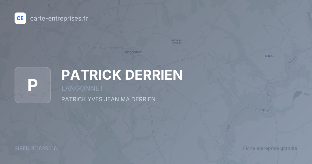 PATRICK DERRIEN — 411620016 — fiche entreprise