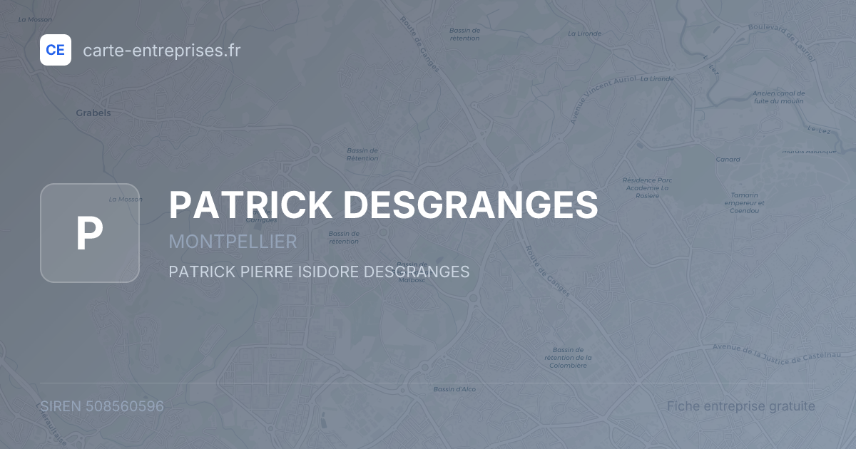 PATRICK DESGRANGES — 508560596 — fiche entreprise