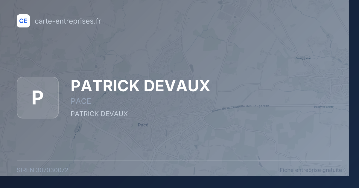 PATRICK DEVAUX — 307030072 — fiche entreprise