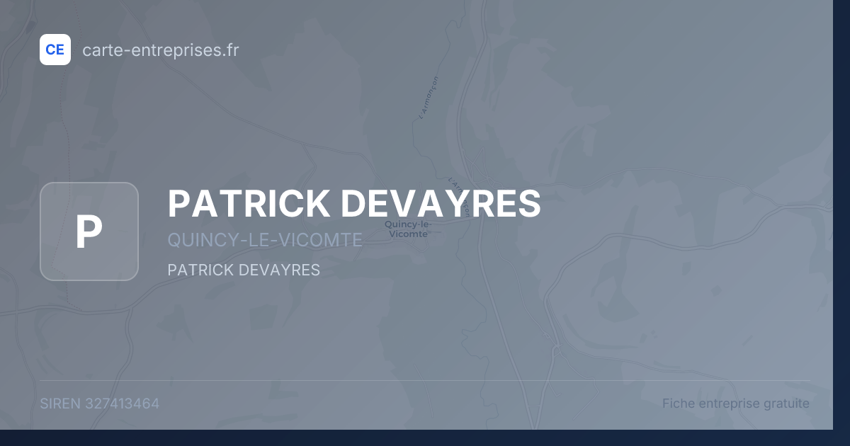 PATRICK DEVAYRES — 327413464 — fiche entreprise