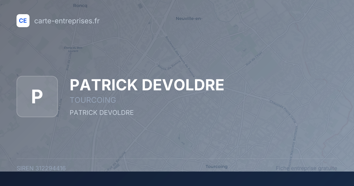 PATRICK DEVOLDRE — 312294416 — fiche entreprise