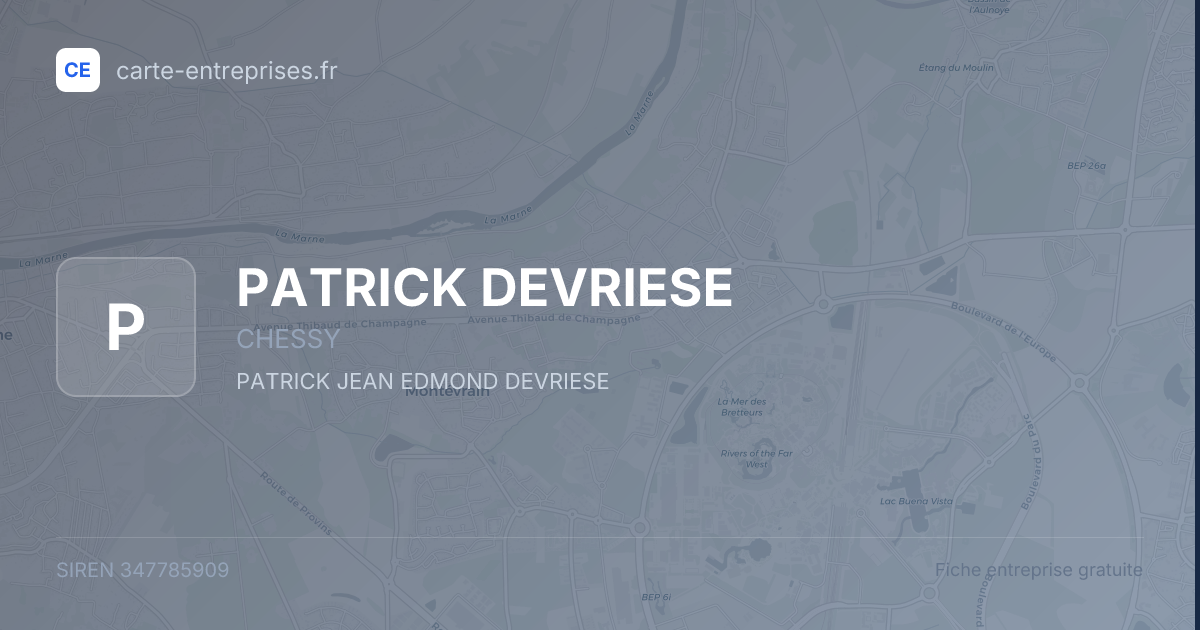 PATRICK DEVRIESE — 347785909 — fiche entreprise