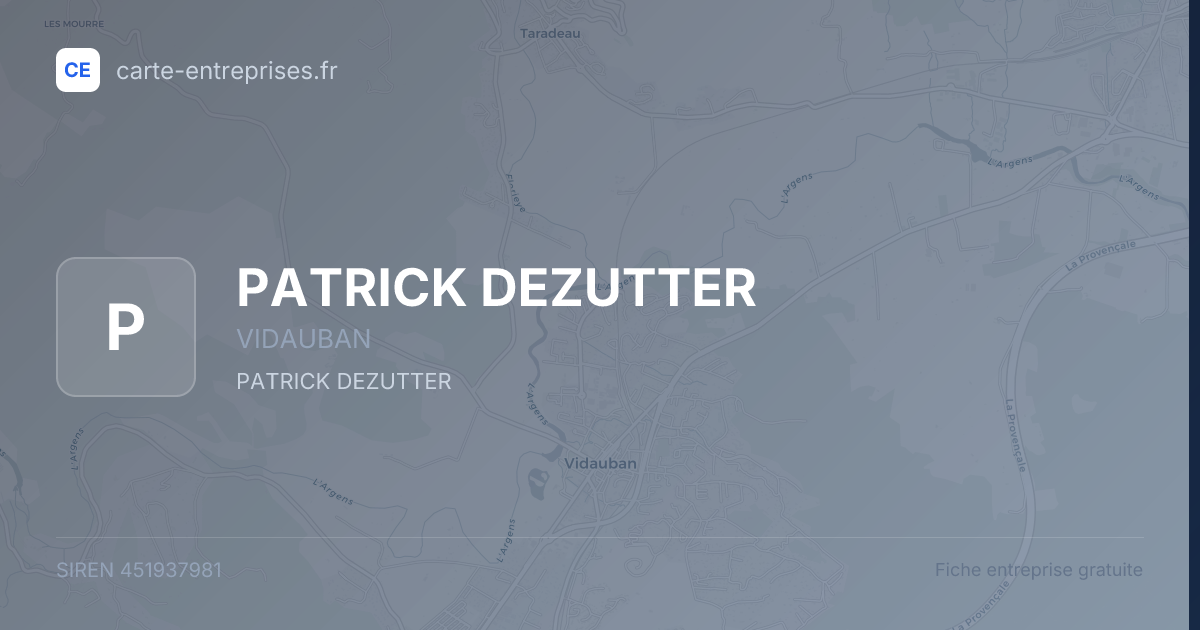 PATRICK DEZUTTER — 451937981 — fiche entreprise