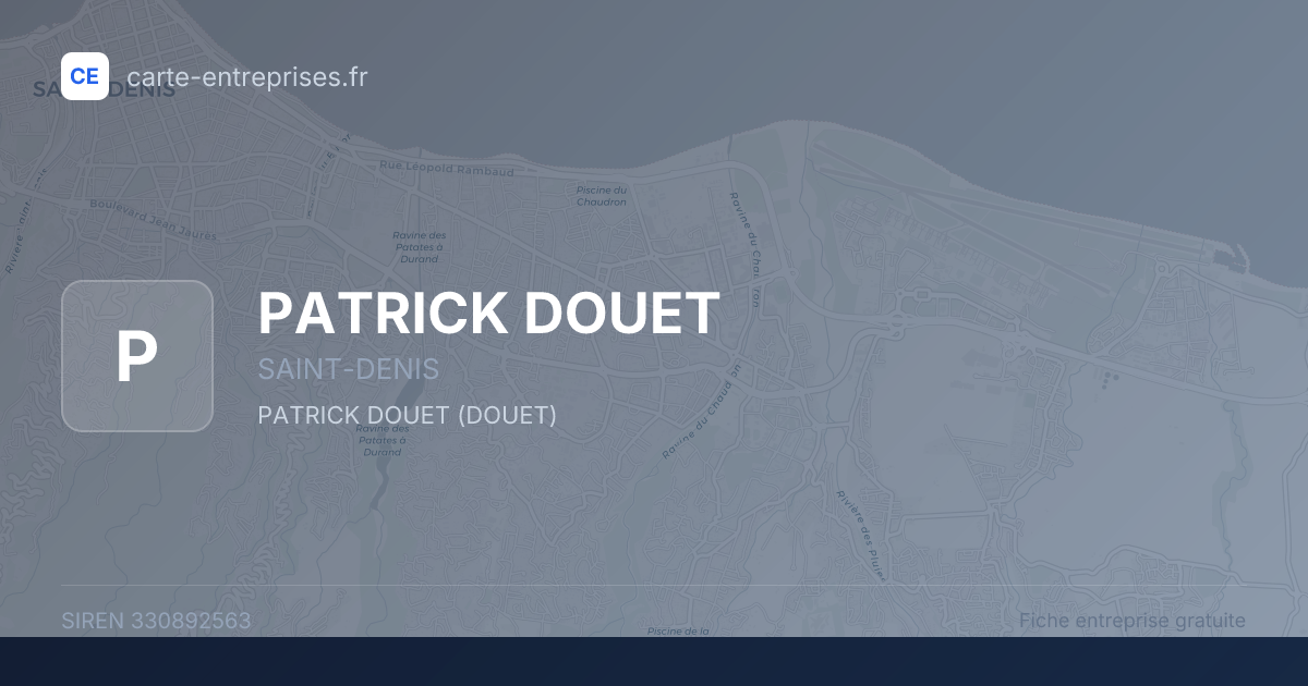 PATRICK DOUET — 330892563 — fiche entreprise