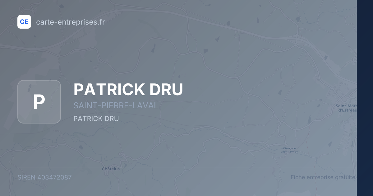 PATRICK DRU — 403472087 — fiche entreprise